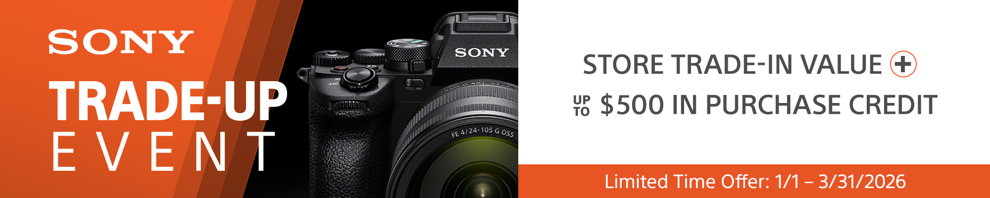 Trade Up and Save on Sony Cameras