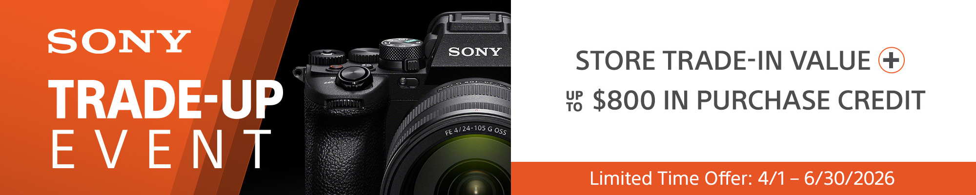Trade Up and Save on Sony Cameras