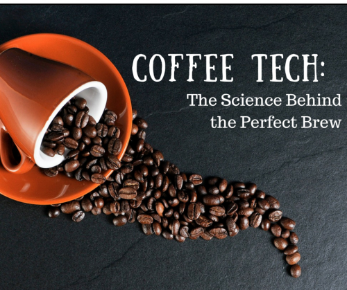 Coffee Tech: The Science Behind the Perfect Brew - The BuyDig Blog