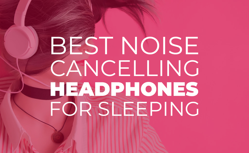 Best earbuds for online sleeping 2019